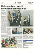 22.03.2012 Kurikka - Elokuvanteko voitti tavallisen koulupäivän
Videovankkuri Paulaharjun koulussa, Kurikassa.
