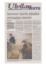 27.02.2014
Ulvilan Seutu
Sammon taonta eläväksi animaation keinoin